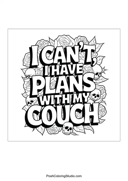 Text 'I CAN'T, I HAVE PLANS WITH MY COUCH' with skulls.