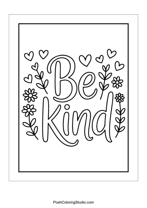 The phrase 'Be Kind' surrounded by flowers and hearts.