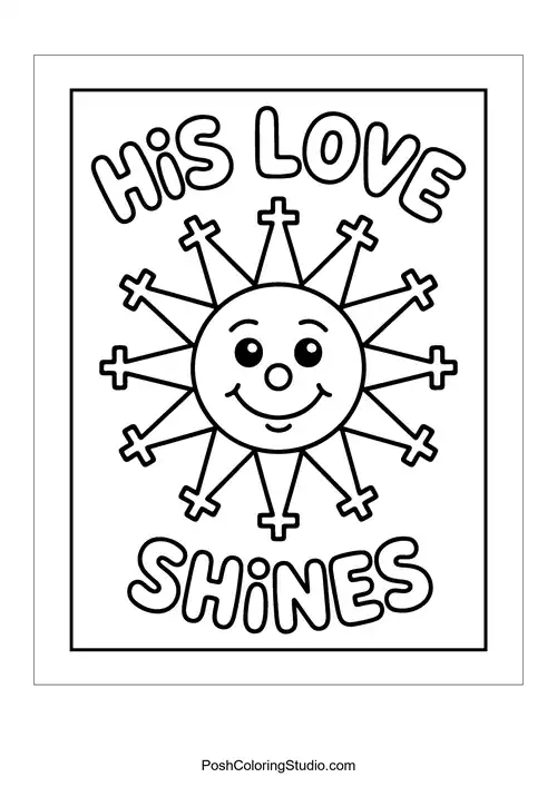 A smiling sun with crosses radiates the phrase 'His Love Shines.'.
