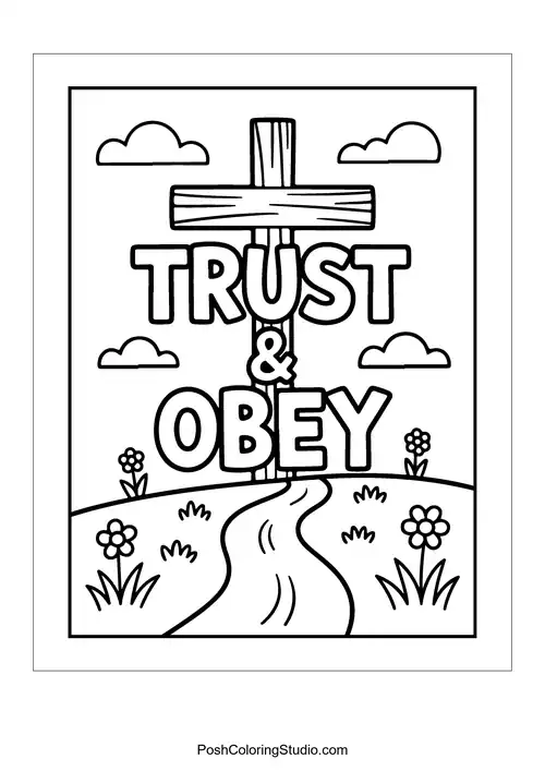 A cross on a hill with flowers and the phrase 'Trust & Obey.'.