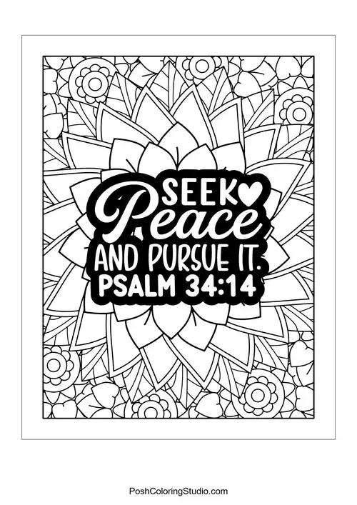 A floral design with the quote 'Seek Peace and Pursue It'.
