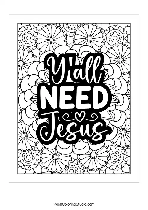 A floral design with the quote 'Y'all Need Jesus'.