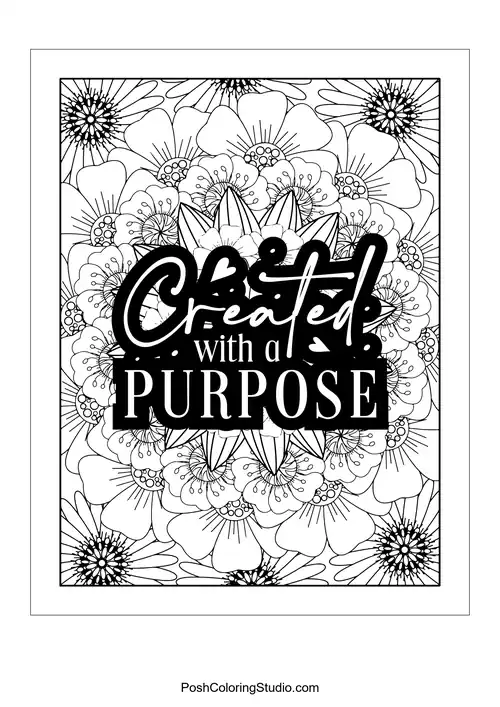 A floral design with the quote 'Created With A Purpose'.