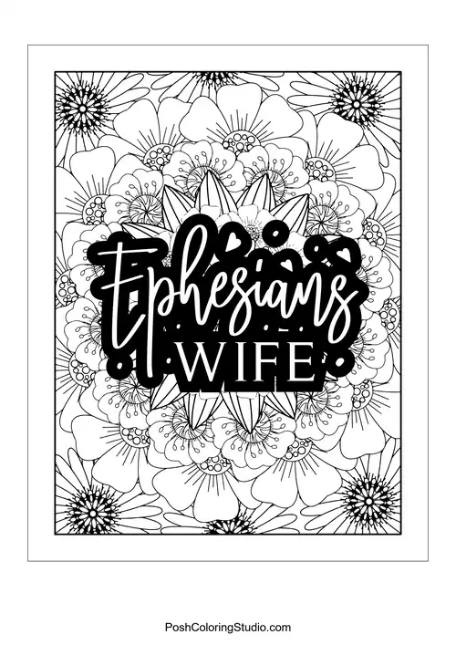 A floral design with the quote 'Ephesians Wife'.