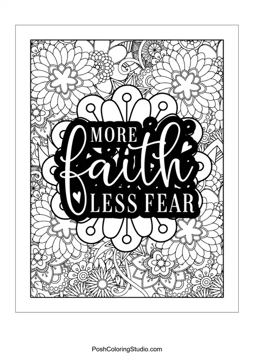 A floral design with the quote 'More Faith Less Fear'.