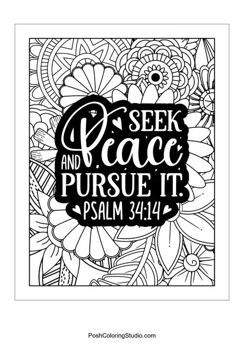 A floral design with the quote 'Seek Peace and Pursue It'.