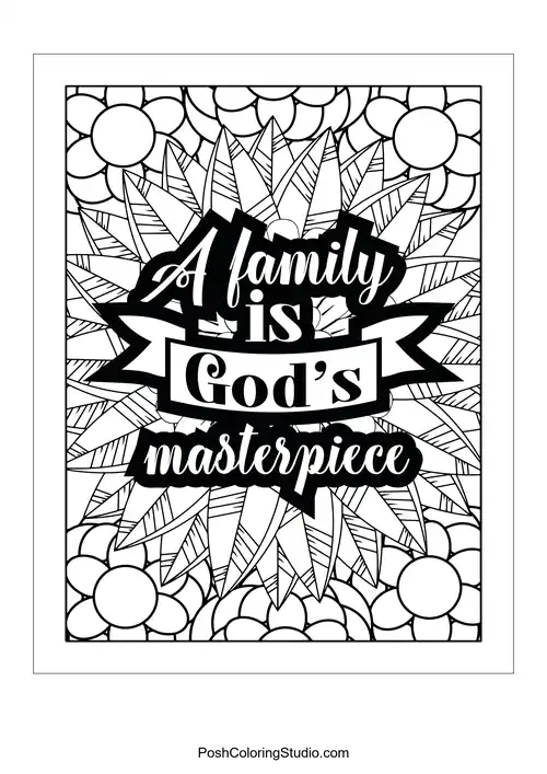 A floral design with the quote 'A Family Is God's Masterpiece'.
