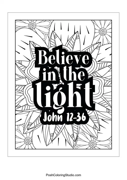 A floral design with the quote 'Believe In The Light'.