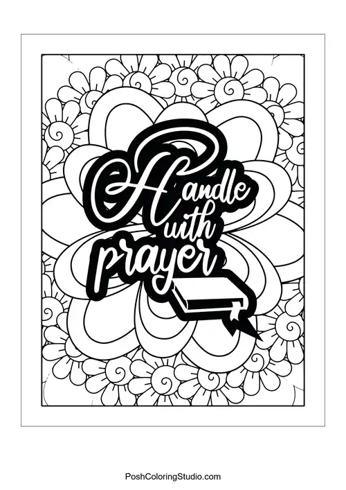 A floral design with the quote 'Handle With Prayer'.